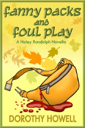 [Haley Randolph 7.50] • Fanny Packs and Foul Play (A Haley Randolph Mystery)